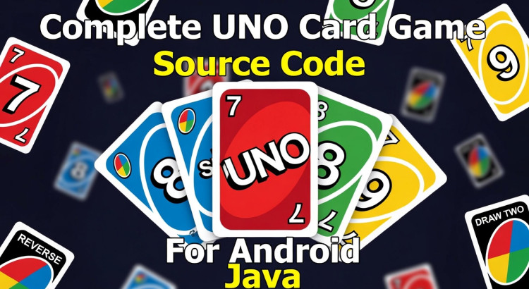 I will develop a complete UNO card game app for Android with source code