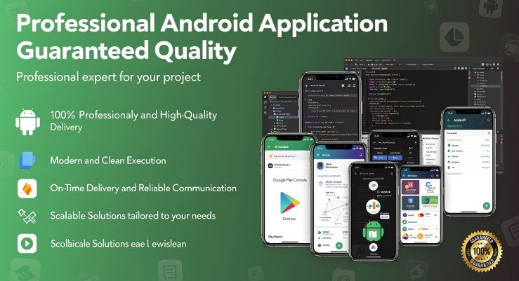 Professional Android Application guaranteed quality