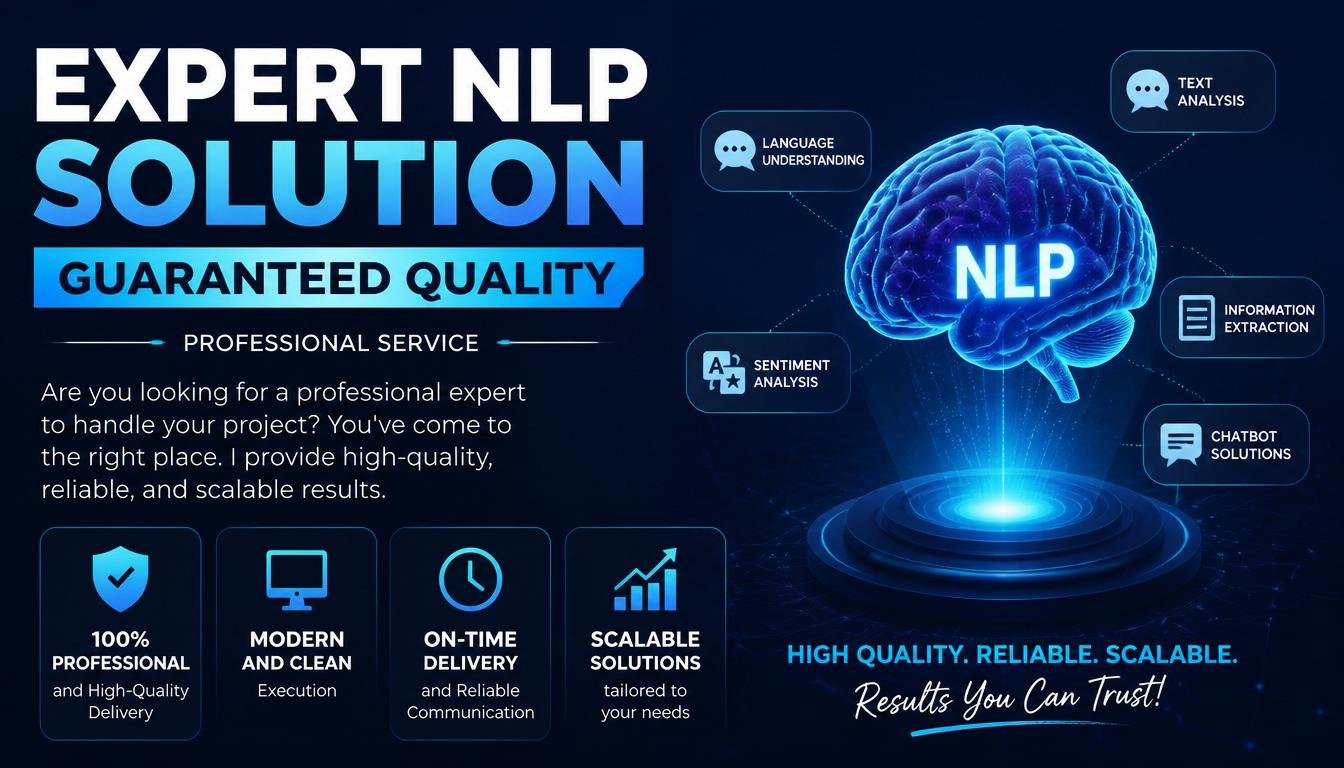 Expert NLP Solution guaranteed quality